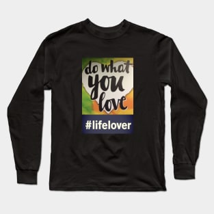 #LifeLover Long Sleeve T-Shirt